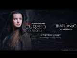 Cursed et Black Desert Online : le crossover inattendu !